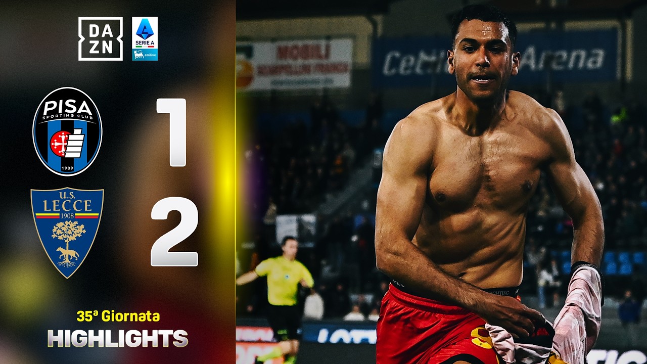 CHEDDIRA manda PISA e VERONA in SERIE B: Pisa-Lecce 1-2| Serie A Enilive | DAZN Highlights