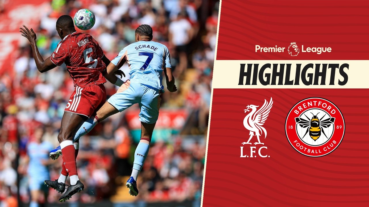 Premier League: Liverpool vs Brentford